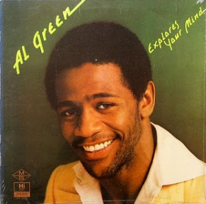 Al Green Explores Your Mind